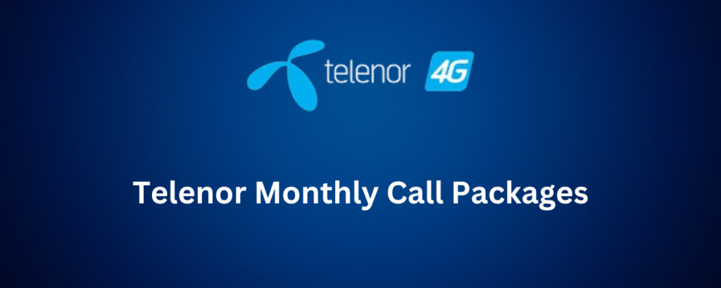 Telenor Monthly Call Packages