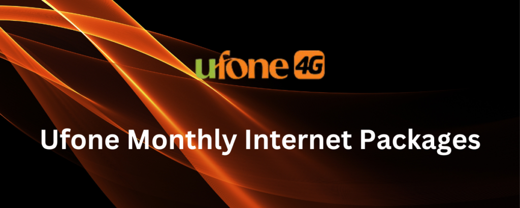 Ufone Monthly Internet Packages