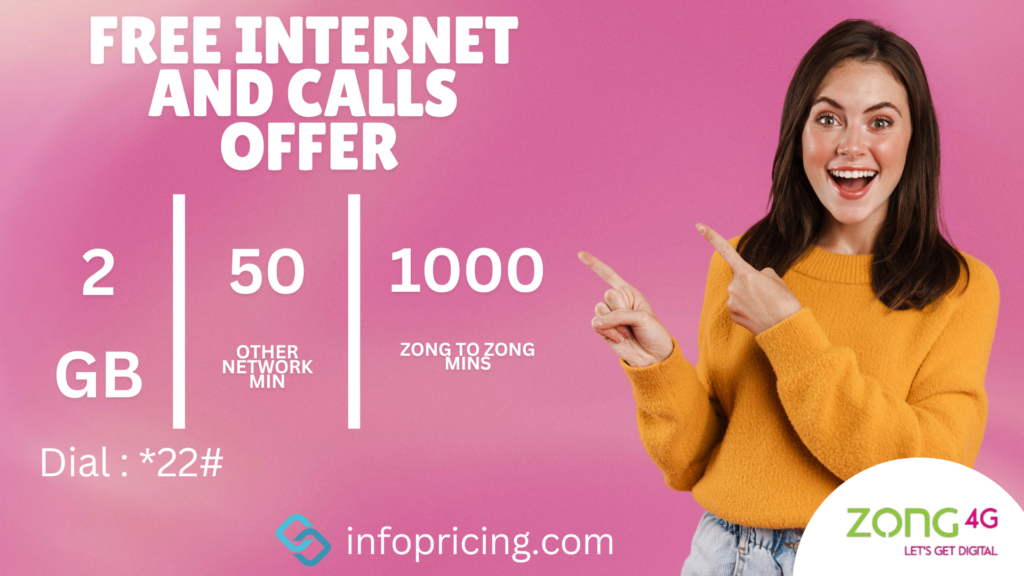 Zong Free Internet and Calls Offer