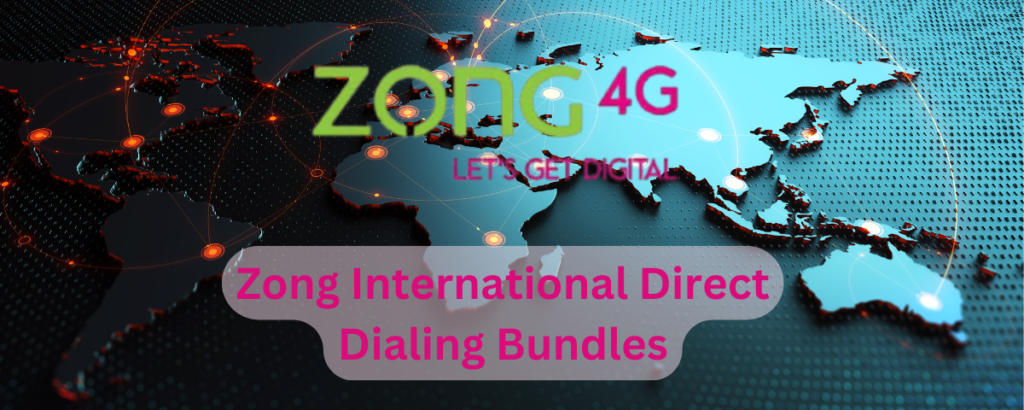 Zong International Direct Dialing Bundles