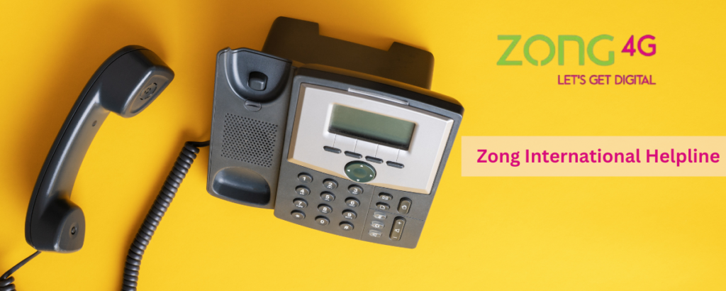 Zong International Helpline
