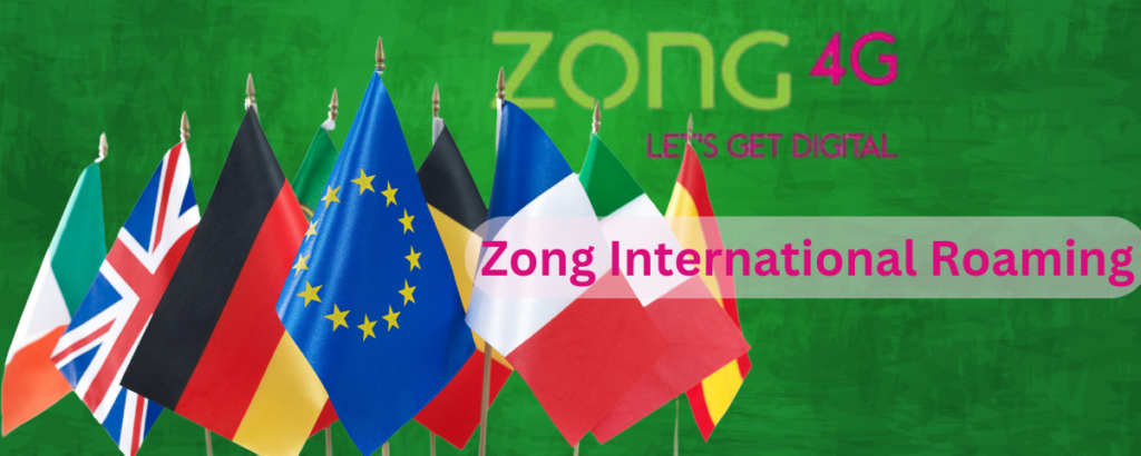 Zong International Roaming