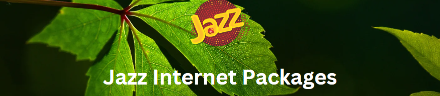 Jazz Internet Packages