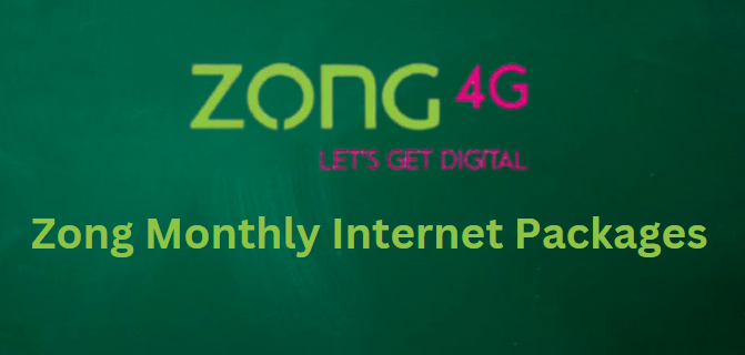 Zong Monthly Internet Packages