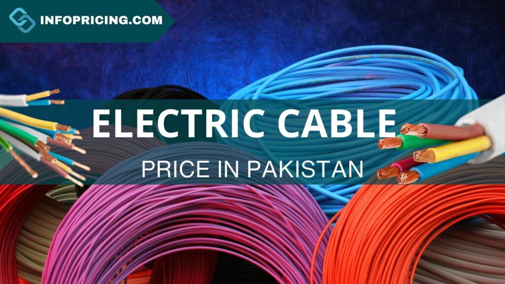 Electric Cable Price in Pakistan