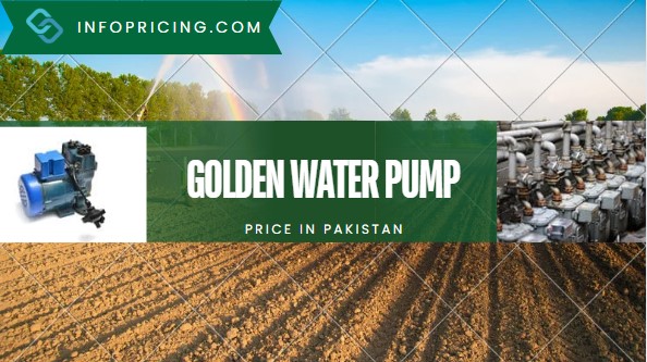 Golden Water Pump Prices in Pakistan