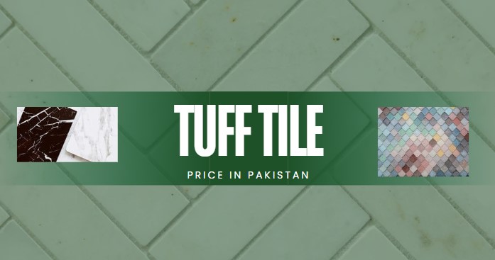 Tuff Tile Price in Pakistan