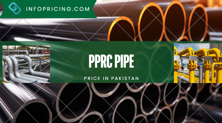 PPRC Pipe and Fitting Price in Pakistan